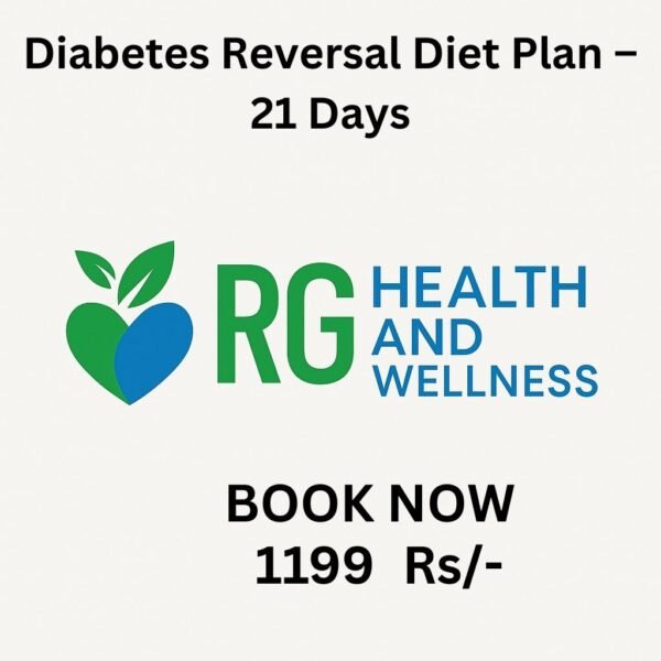 Diabetes Reversal Diet Plan – 21 Days