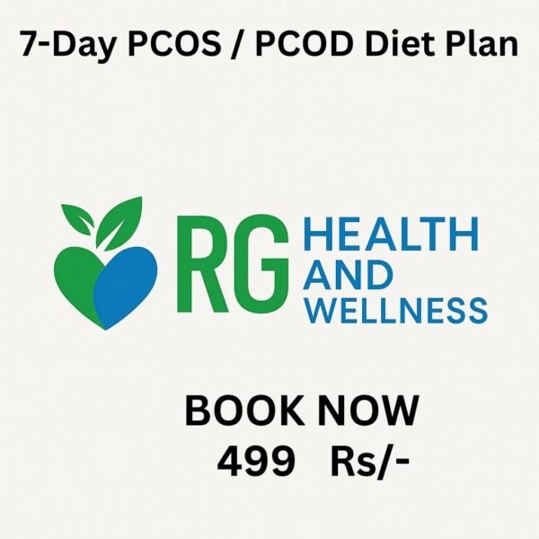 7-Day PCOS / PCOD Diet Plan