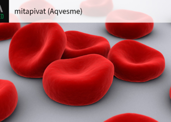 FDA Approves Mitapivat for Thalassemia-Related Anemia