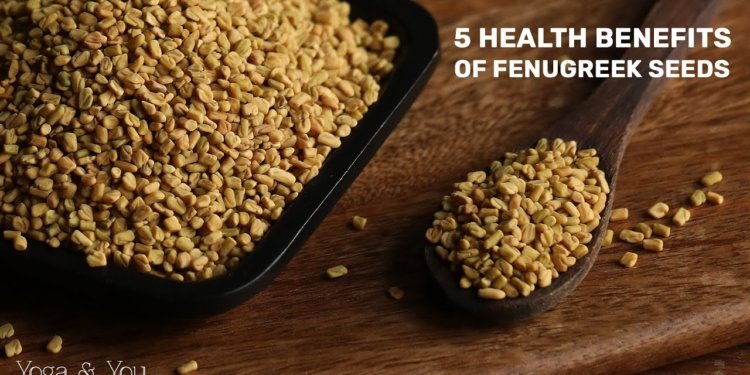 methi seeds benefits