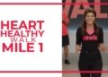 Heart Healthy - 1 Mile Walk | Walk at Home