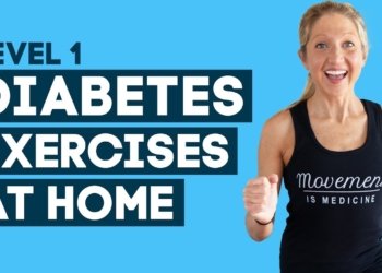 Diabetes Exercises At Home Workout: To Help Control Diabetes (Level 1)