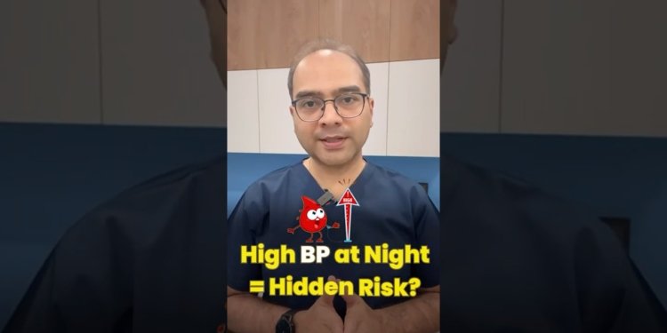 High BP at Night? Causes, Dangers & What to Do | Cardiologist Explains #highbloodpressure #night
