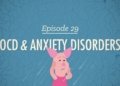 OCD and Anxiety Disorders: Crash Course Psychology #29