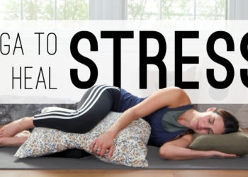 Yoga To Heal Stress  |  20-Minute Yoga Practice