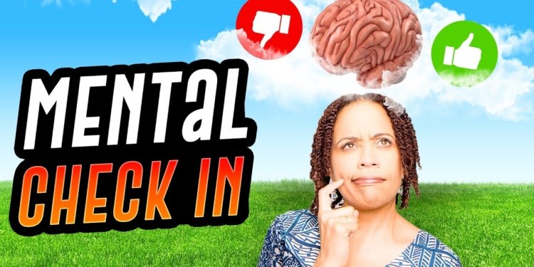 7 Questions To Ask To Check Your Mental Health – Mental Health Awareness Month
