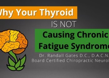 Why Your Thyroid Isn't Causing Chronic Fatigue Syndrome