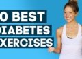 10 Best Diabetes Exercises to Lower Blood Sugar Exercise - Diabetes Workout