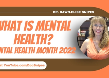 What is Mental Health? | Mental Health Awareness Month 2022
