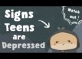 10 Warning Signs of Depression in Teenagers