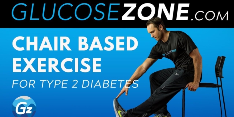 Best chair based exercise for Type 2 Diabetes: GLUCOSEZONE