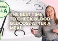 The Best Time to Check Blood Glucose After a Meal | Dietitian Q&A | EatingWell