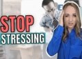 How to Handle Stress at Work (and in LIfe) | 7 Tips to Stop Stressing About Work