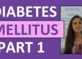 Diabetes Mellitus Pathophysiology & Nursing | Diabetes Nursing Lecture NCLEX | Type 1 & Type 2