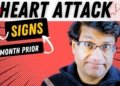 8 Signs to WATCH FOR... a month before a HEART attack!