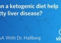 Dr. Sarah Hallberg: Can a ketogenic diet help fatty liver disease?