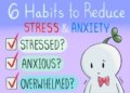 6 Daily Habits to Reduce Stress & Anxiety