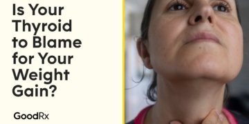 Thyroid Weight Gain: Is Your Thyroid The Reason For Weight Gain? | GoodRx