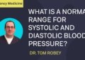 What is a normal range for systolic and diastolic blood pressure?