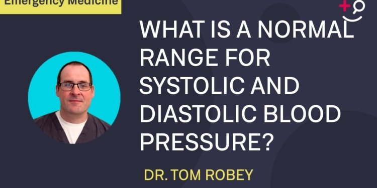 What is a normal range for systolic and diastolic blood pressure?