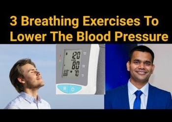 3 Breathing Exercises To Lower The Blood Pressure