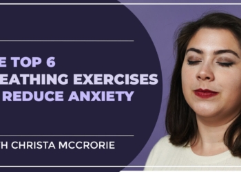 Top Breathing Exercises for Stress Relief & Mental Health Improvements (Selected by a Therapist!)