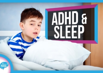 The Overlooked Connection Between ADHD and Sleep