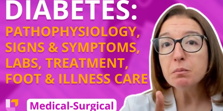 Diabetes: Pathophysiology, Signs/Symptoms, Labs, Treatment & more - Medical-Surgical | @LevelUpRN