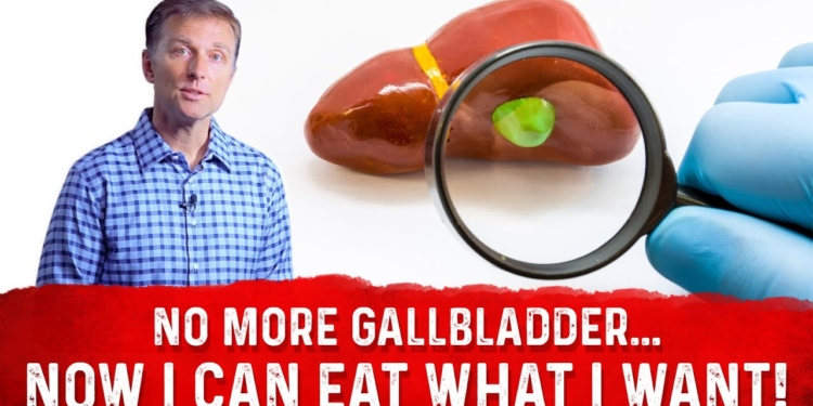 Gallbladder Removed: Can I Eat What I Want? – Dr. Berg
