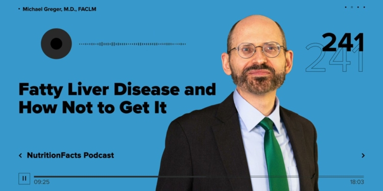 Podcast: Fatty Liver Disease and How Not to Get It