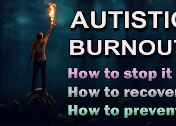 Dr. Service explains autistic burnout, how to stop it, how to recover, and how to prevent it.