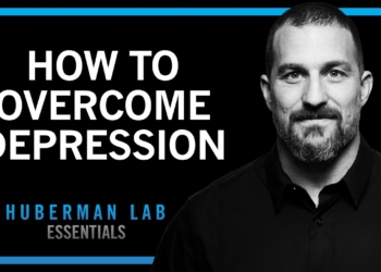 Understanding & Conquering Depression | Huberman Lab Essentials