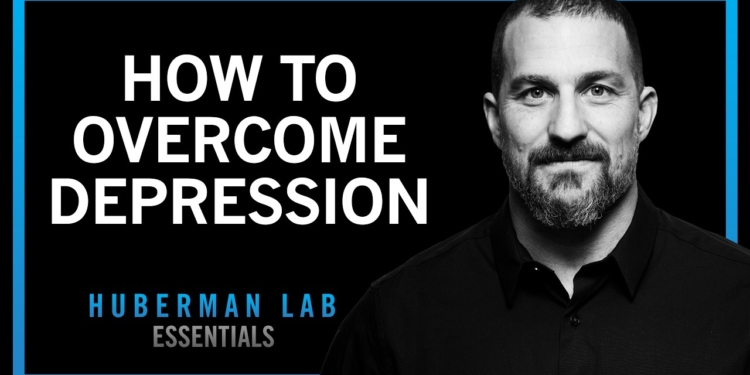 Understanding & Conquering Depression | Huberman Lab Essentials