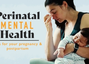 Perinatal Mental Health: Tips for Pregnancy & Postpartum Wellness