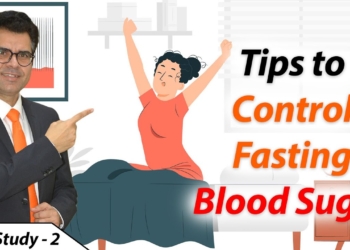 Tips to Control Fasting Blood Sugar |  हाई मॉर्निंग ब्लड शुगर से बचने के उपाय | Case Study | Diabexy