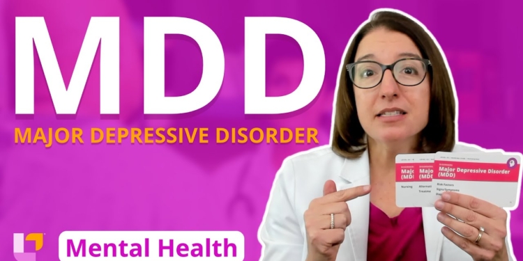 Major Depressive Disorder (MDD) - Psychiatric Mental Health | @LevelUpRN