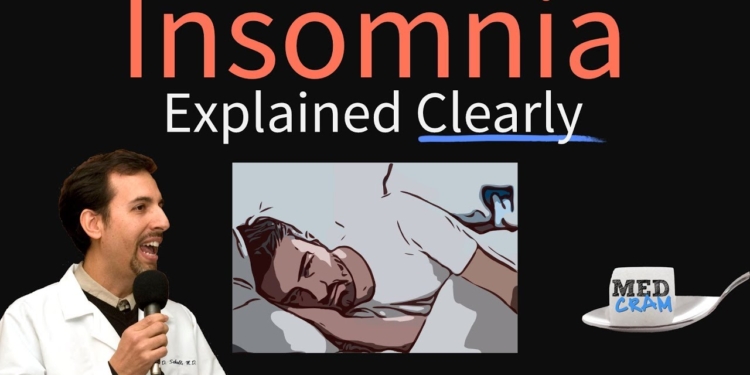Insomnia Explained Clearly - Causes, Pathophysiology & Treatment