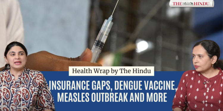 Watch: Insurance gaps, dengue vaccine, measles outbreak and more Health Wrap Ep 28