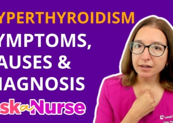 Hyperthyroidism (Overactive Thyroid): Symptoms, Causes & Diagnosis - Ask A Nurse | @LevelUpRN