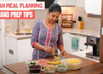 Indian Meal Planning and Prep Tips | Time Saving Kitchen Tips
