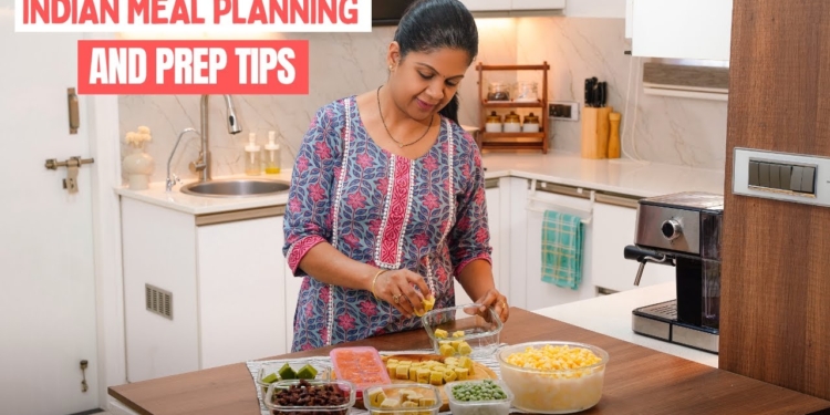 Indian Meal Planning and Prep Tips | Time Saving Kitchen Tips