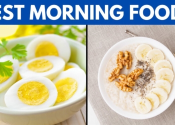 Top 10 Morning Foods You Should Eat Every Day