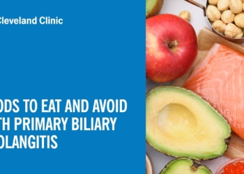 Foods to Eat and Avoid With Primary Biliary Cholangitis